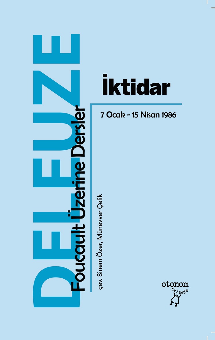 İktidar: Foucault Üzerine Dersler 7 Ocak – 15 Nisan 1986